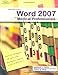 Microsoft Office Word 2007 for Medical Professionals (Available Titles Skills Assessment Manager (SA by 