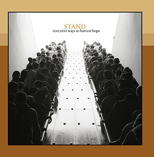 STAND - 100,000 Ways to Harvest Hope - Zortam Music