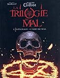La trilogie du mal - L'intégrale - L'âme du mal (French Edition) by 