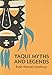 Yaqui Myths and Legends by Ruth Warner Giddings