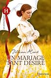 Un mariage tant désiré (Les Historiques) (French Edition) by 