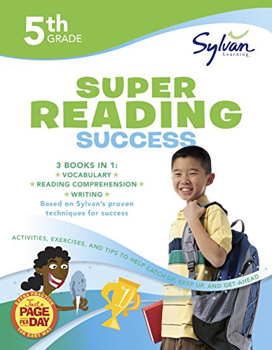 [D.O.W.N.L.O.A.D] 5th Grade Super Reading Success: Activities, Exercises, and Tips to Help Catch Up, Keep Up, and Get<br />[D.O.C]