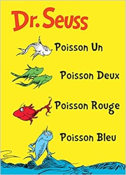 Amazon Com Poisson Un Poisson Deux Poisson Rouge Poisson Bleu The French Edition Of One Fish
