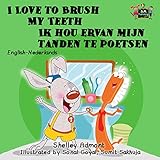 I Love to Brush My Teeth Ik hou ervan mijn tanden te poetsen  (English Dutch Bilingual Collection) (Dutch Edition)