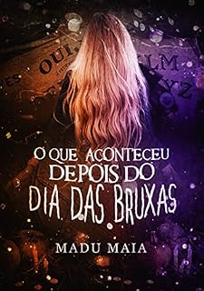 Livro O Que Aconteceu Depois do Dia das Bruxas