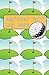 Beginner Golf Log Book: Learn To Track Your Stats and Improve Your Game for Your First 20 Outings | by 