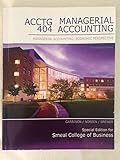ACCTG 404: Managerial Accounting: Economic Perspective, 14e (Special Edition for Smeal College of Business) by NOreen, Brewer Garrison