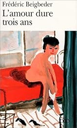 L' amour dure trois ans