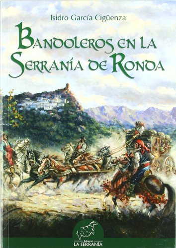Festribmeiria: Bandoleros en la Serranía de Ronda (Alforja) libro ...