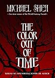 Front cover for the book The Color Out of Time by Michael Shea