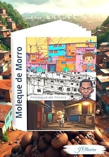 Livro MOLEQUE DE MORRO: PERIPÉCIAS NA FAVELA
