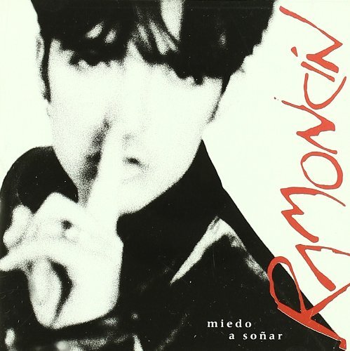 Ramoncin - Miedo A Sonar By Ramoncin - Zortam Music