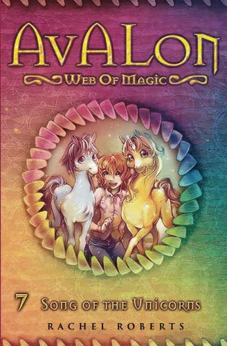 Song of the Unicorns (Avalon: Web of Magic, Book 1)