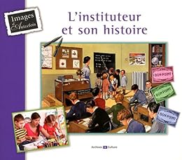 L' instituteur et son histoire