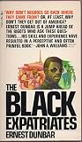 THE BLACK EXPATRIATES a Study of American Negroes in Exile
