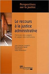 Le  recours à la justice administrative