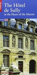 The  Hôtel de Sully in the heart of the Marais
