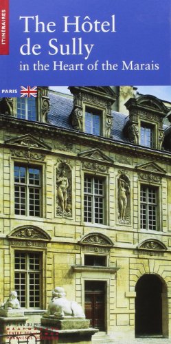 The  Hôtel de Sully in the heart of the Marais