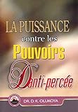 La Puissance contre les Pouvoirs D'anti-percée (French Edition)