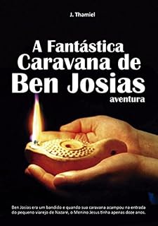 Livro A Fantástica Caravana De Ben Josias