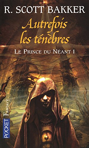 Autrefois les ténèbres