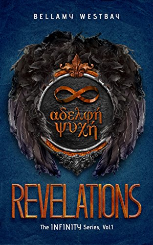 Revelations (The Infinity Series Book 1) by [Westbay, Bellamy]