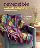 Reversible Color Crochet: A New Technique by 
