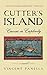 Cutter's Island: Caesar in Captivity by Vincent Panella