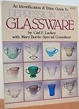 An identification & value guide to depression era glassware by