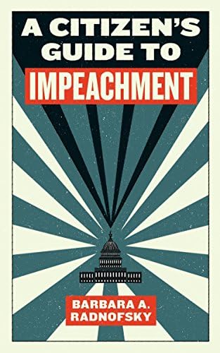 A Citizen's Guide to Impeachment Paperback – September 12, 2017