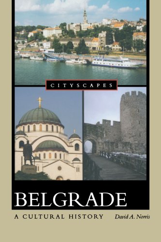 Belgrade A Cultural History (Cityscapes)