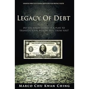 Legacy of Debt (Corruption of Real Money) (Volume 2)