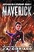 Maverick: A Supernatural Space Opera Novel (Witching on a Starship Book 1)