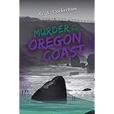 Murder On The Oregon Coast (O'Toole and Starker Murder Mysteries Book 1)