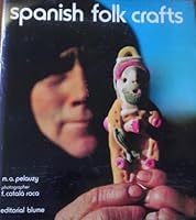 Spanish folk crafts 8470310607 Book Cover