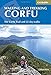 Walking and Trekking on Corfu: The Corfu Trail And 22 Day-Walks by Gillian Price