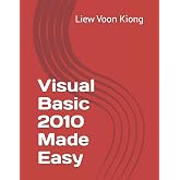 Visual Basic 2010 Made Easy (Volume 1)
