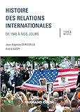 Histoire des relations internationales - 16e éd. - De 1945 à nos jours by 