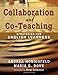 Collaboration and Co-Teaching: Strategies for English Learners