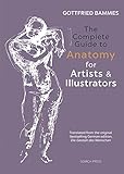 Image de The Complete Guide to Anatomy for Artists & Illustrators