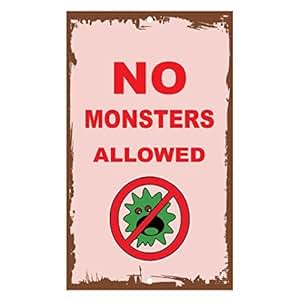 Amazon.com: No Monsters Allowed Novelty Funny Metal Sign 8 in x 12 in ...