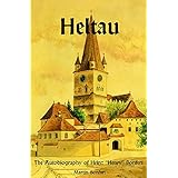 Heltau: The Autobiography of Heinz "Henry" Bonfert