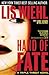 Hand of Fate (A Triple Threat Novel Book 2) by Lis Wiehl, April Henry