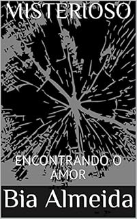Livro Misterioso : Encontrando o Amor