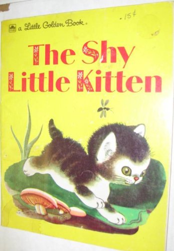 The Shy Little Kitten (Little Golden Books)