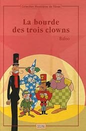 La  bourde des trois clowns