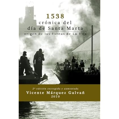 1538, crónica del día de Santa Marta 1538, crónica del día de Santa Marta