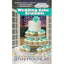 Wedding Cake Crumble (Cupcake Bakery Mystery)