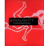 Naughty Crosswords: Nerve.com Presents Fifty Sexy and Outrageous Puzzles