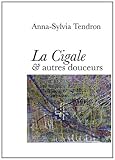 Image de La Cigale & autres douceurs (French Edition)